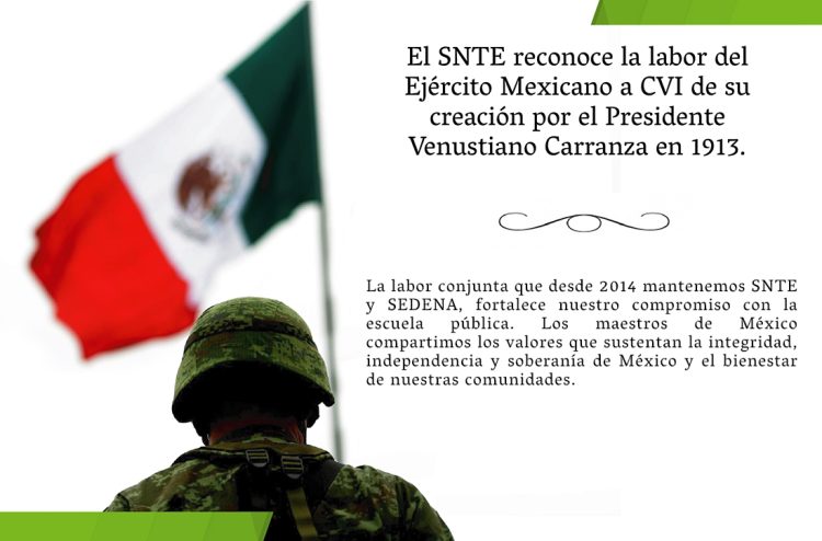 El SNTE reconoce la labor del Ejército Mexicano. El amor a la patria se aprende con un Maestro