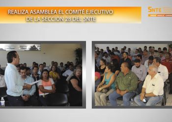 Cumple la Sección 28 del SNTE con el mandato estatutario. Realiza la sexta asamblea de Comité Ejecutivo Seccional, la cual fue presidida por el Secretario General, Profesor Francisco Javier Duarte Flores