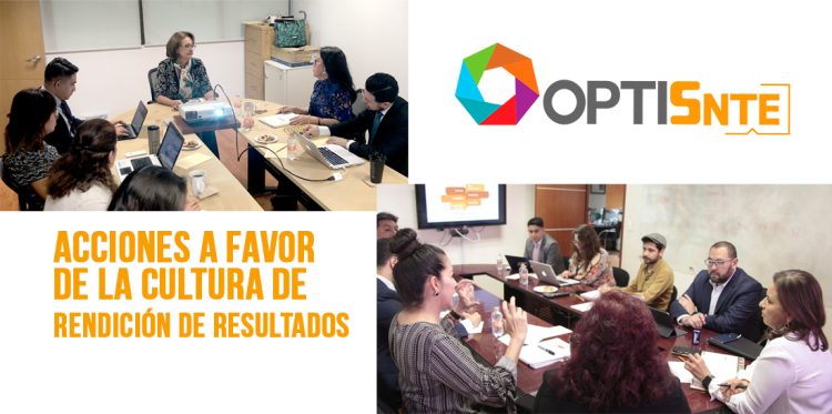 Implementa el SNTE nuevas estrategias en materia de transparencia. El OPTI-SNTE se transforma para seguir respondiendo a las necesidades de la organización sindical