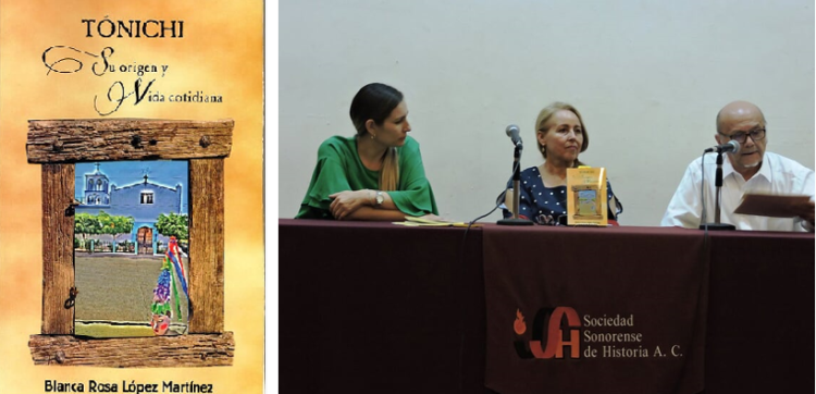Las obras de la escritora sonorense Blanca Rosa López Martínez. Su último libro: Tónichi, su origen y vida cotidiana