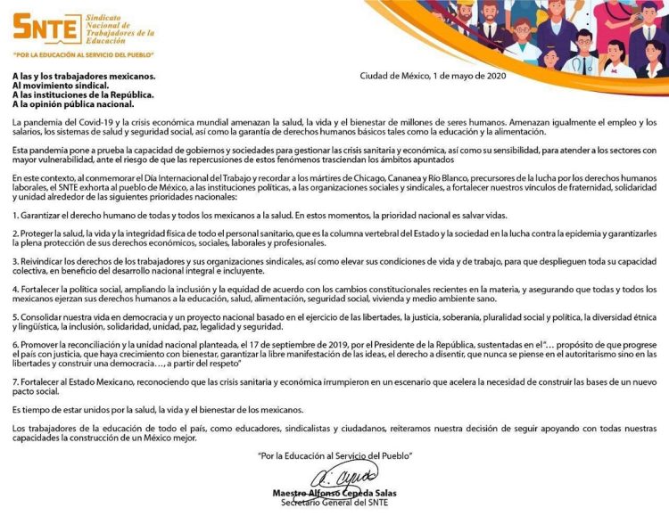 Con motivo del Día del Trabajo, el SNTE dio a conocer un pronunciamiento en el que&nbsp;destaca que es tiempo de estar unidos por la salud, la vida y el bienestar de los mexicanos