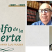 Recuerda Sonora vida y obra de Adolfo de la Huerta. Fue un personaje revolucionario y humanista, que siempre defendió sus ideales