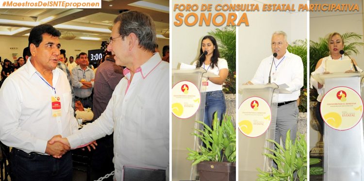 El SNTE defiende la causa de trabajar por una mejor educación. Participan los líderes magisteriales de Sonora, Noé Rodríguez García y Raymundo Lagarda Borbón, en el 11° Foro de Consulta Educativa