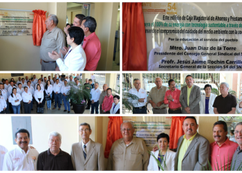 La Sección 54 del SNTE genera energía sustentable en oficinas centrales y CMAP. Develaron placa que deja constancia de este hecho de gran tascendencia